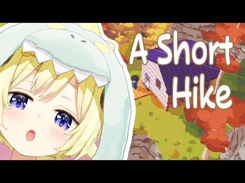 【A Short Hike】都会を離れてのんびりハイキング！【角巻わため/ホロライブ４期生】