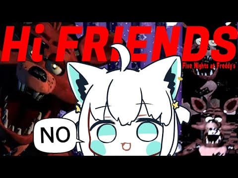 【FNAF】This fox is not my FRIEND　この狐は私の友達ではないです。【ホロライブ/白上フブキ】