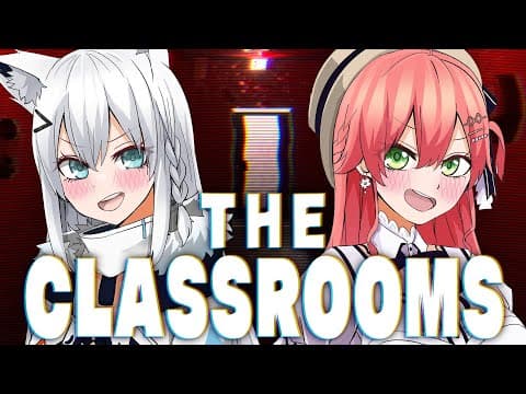 【The Classrooms】ポルカから送られてきたヤバイホラゲをプレイするフブみこさん【＃フブみこさん 】