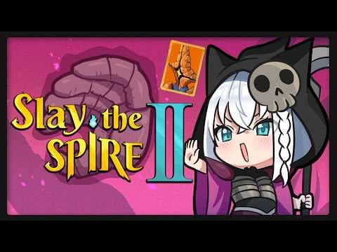 【Slay the Spire 2】ネクロバインダーでスパイアへ！！【白上フブキ/ホロライブ】