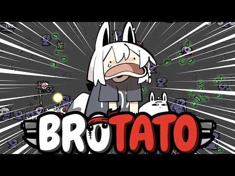 【Brotato】俺はポテトだぁぁあああああああああああああああ!!!!【ホロライブ/白上フブキ】