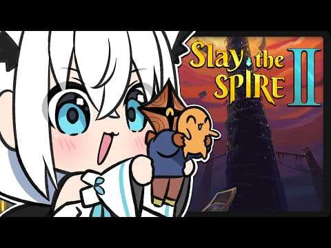 【Slay the Spire 2】アセンションをどんどん進めていくスレスパ【白上フブキ/ホロライブ】